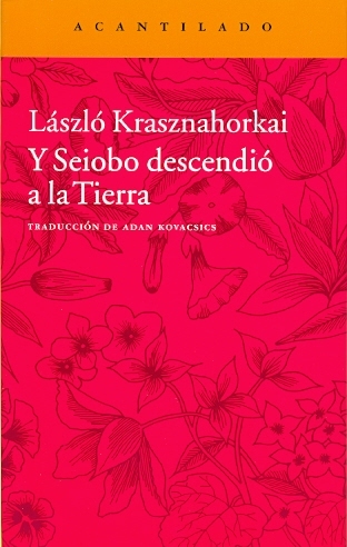 Y Seiobo descendió a la Tierra