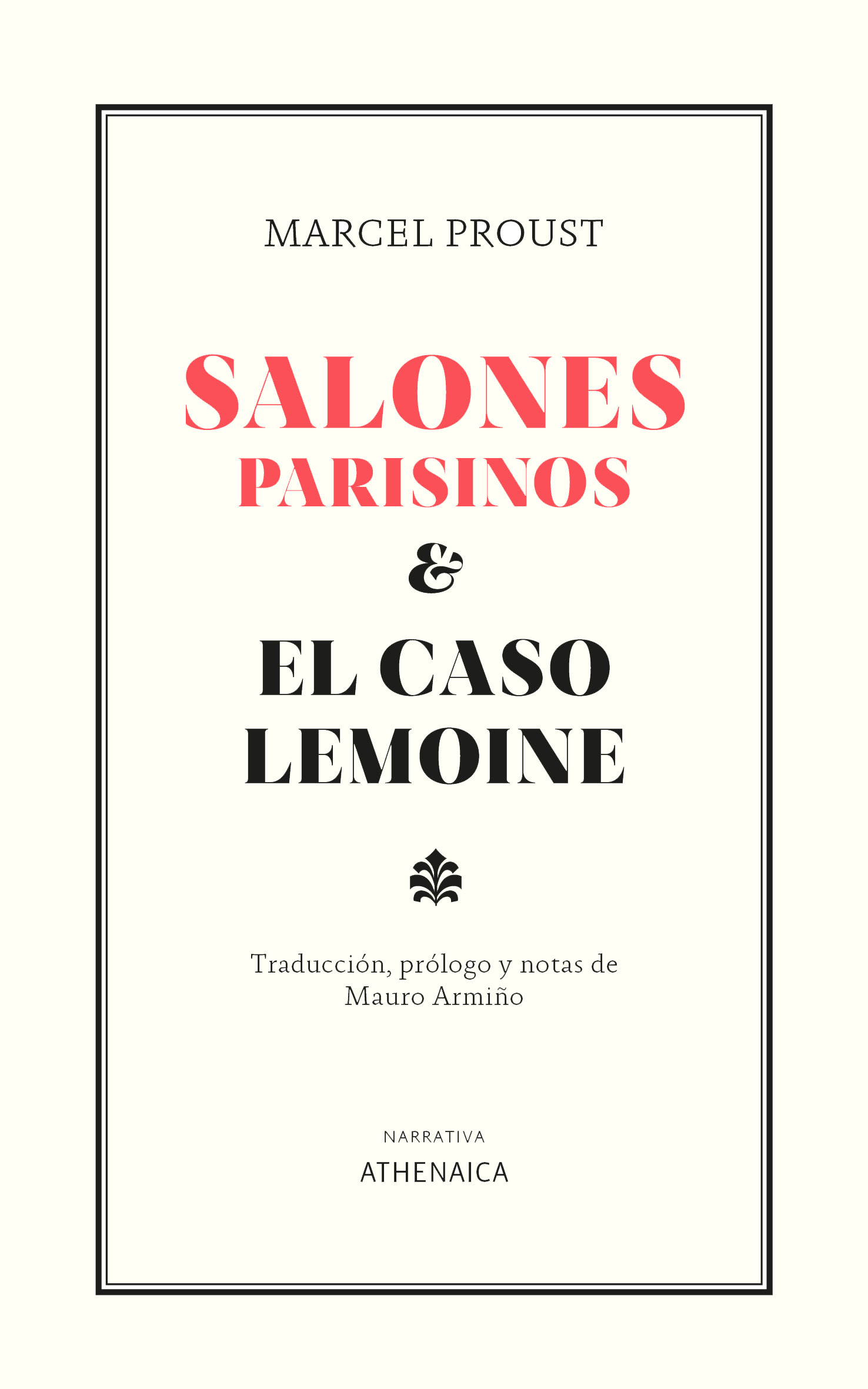 Salones parisinos y El caso Lemoine