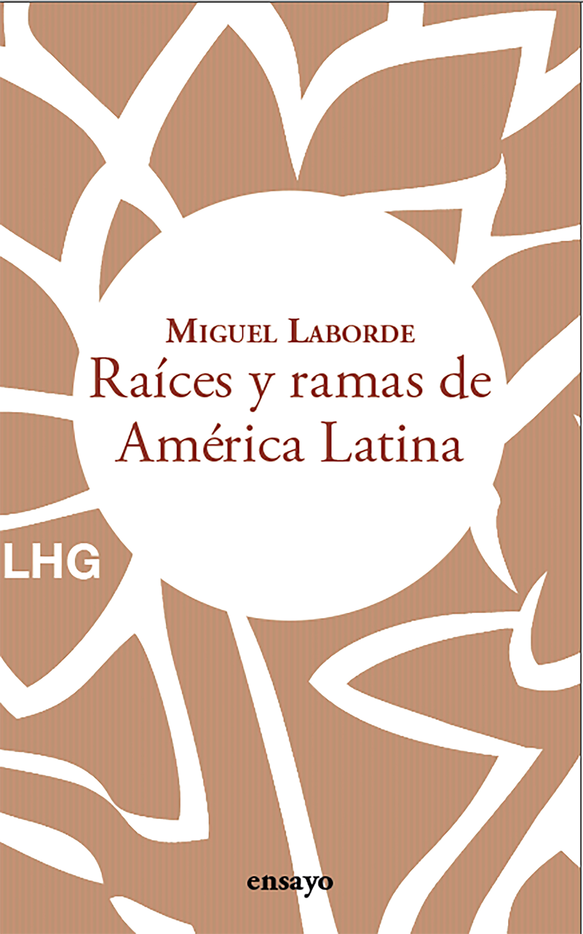 Raíces y ramas de América Latina