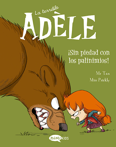 La terrible Adèle Vol. 7. ¡Sin piedad con los palinimios!