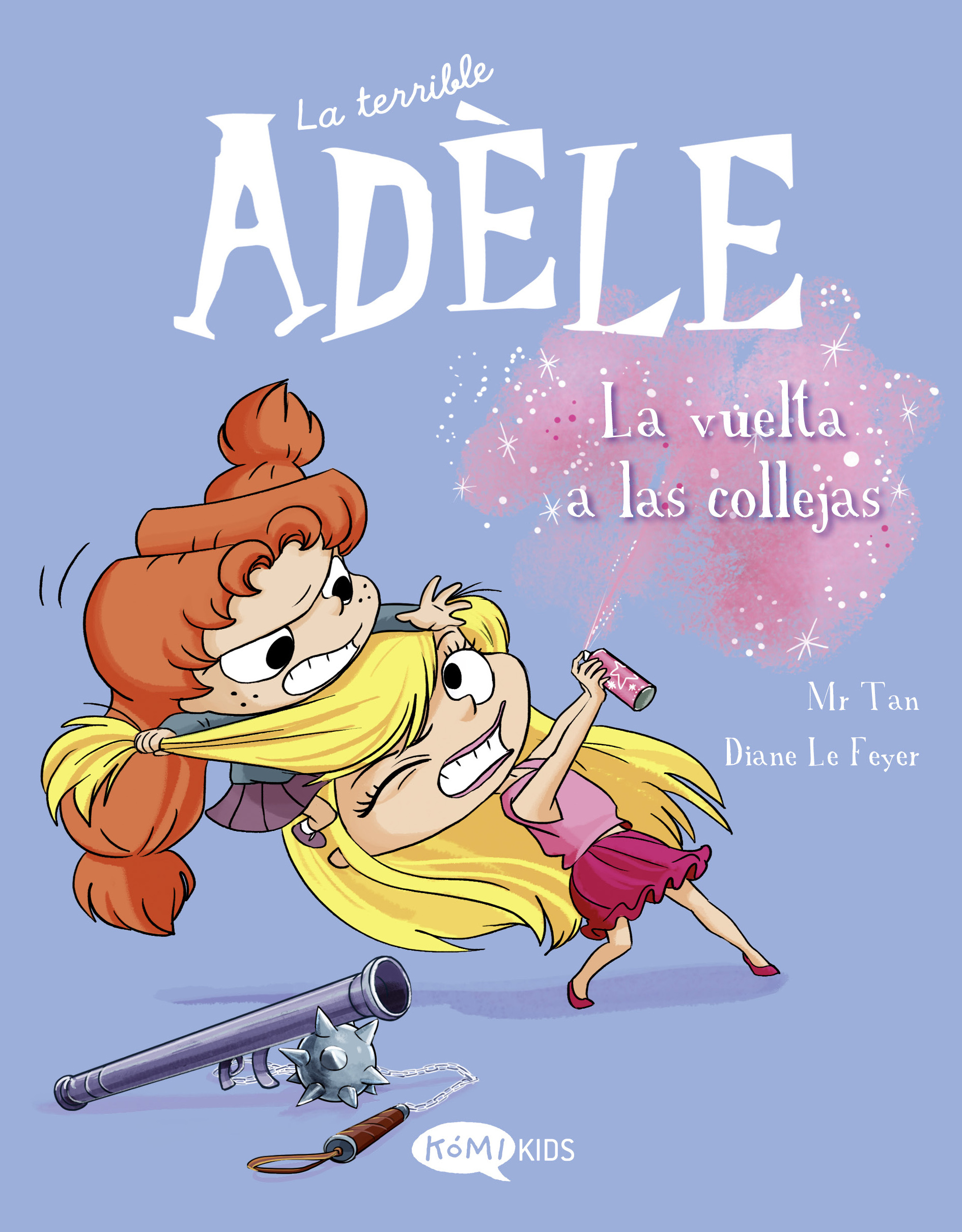 La terrible Adèle Vol. 9. La vuelta a las collejas