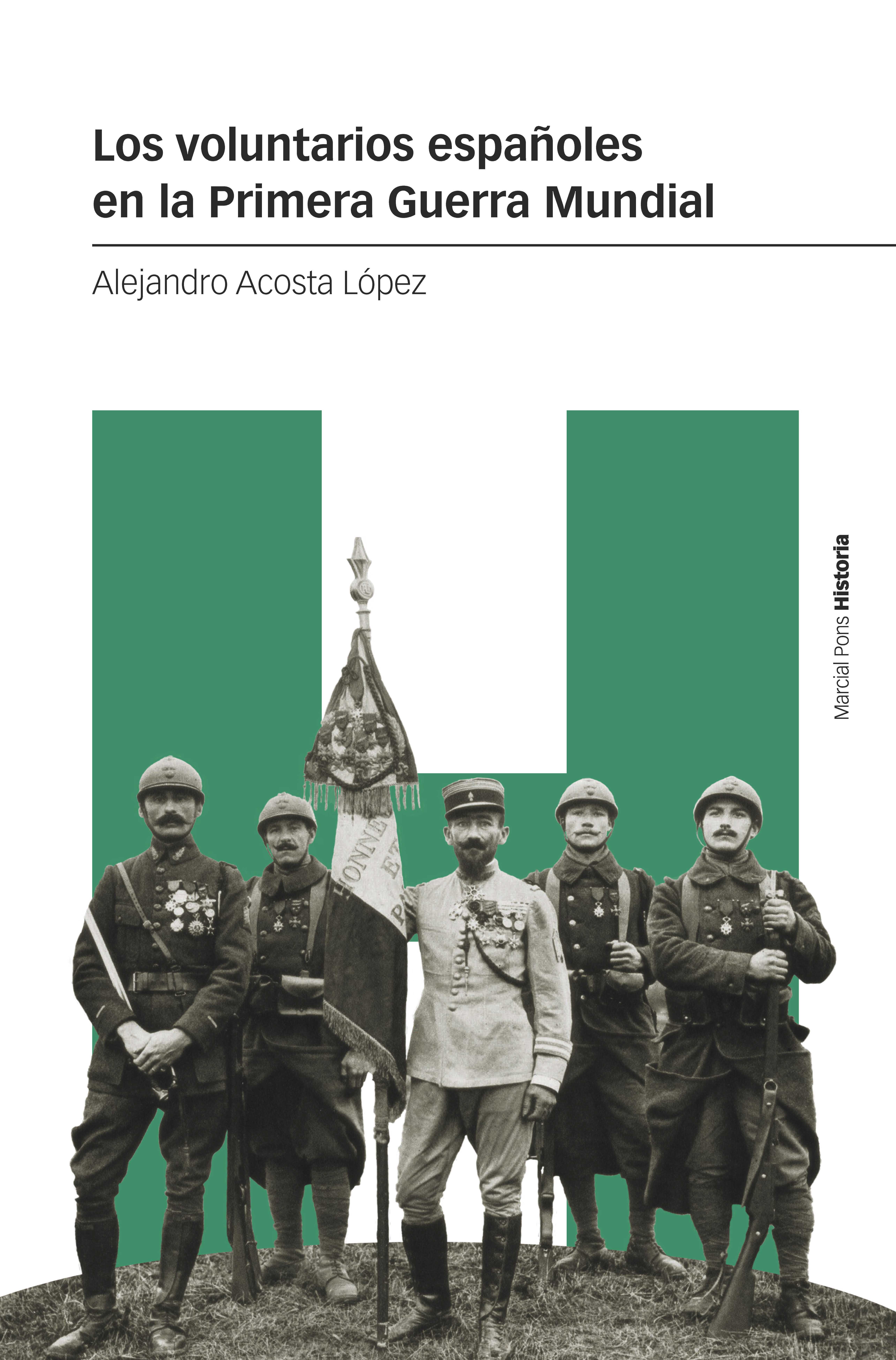 Los voluntarios españoles en la Primera Guerra Mundial