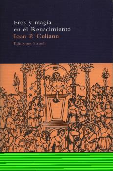 Eros y magia en el Renacimiento